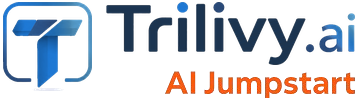 Trilivy.AI AI Jumpstart